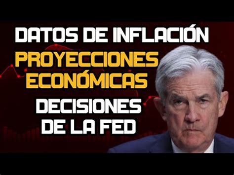 Semana Crucial Para Los Mercados Datos De Inflaci N Proyecciones