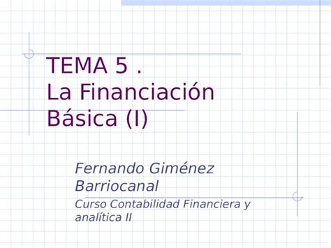 Ppt Tema La Financiaci N B Sica I Fernando Gim Nez Barriocanal