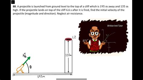 A Projectile Is Launched From Ground Level To The Top Of A Cliff Which