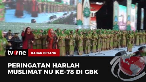 Ratusan Ribu Jemaat Ramaikan Harlah Muslimat NU Kabar Petang TvOne