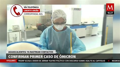 Detectan Primer Caso De Micron En Aguascalientes Grupo Milenio