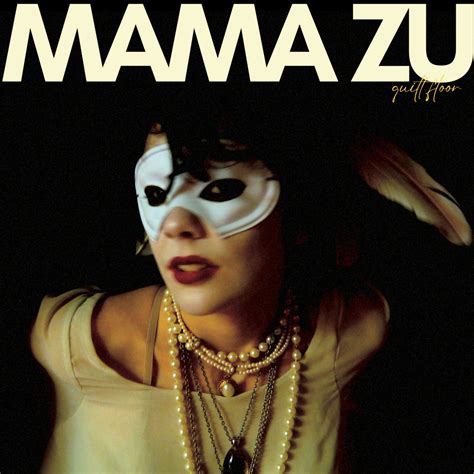 Quilt Floor By Mama Zu Album Reviews Ratings Credits Song List