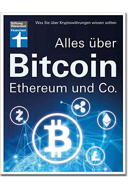 Alles über Bitcoin Ethereum und Co Was Sie über Kryptowährungen