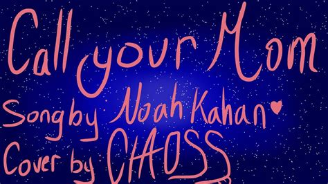 Call Your Mom Noah Kahan Cover YouTube