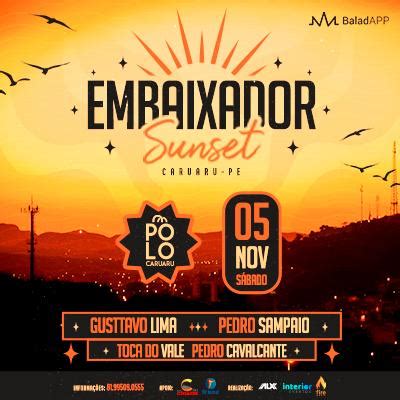 Embaixador Sunset Gusttavo Lima Em Caruaru Evento ON