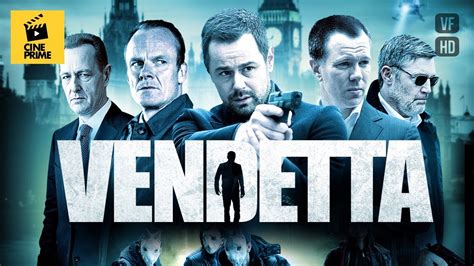 Vendetta Danny Dyer Action Thriller Film Complet En Fran Ais