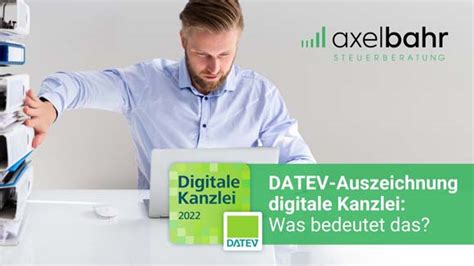 DATEV Auszeichnung Digitale Kanzlei Was Bedeutet Das Axel Bahr