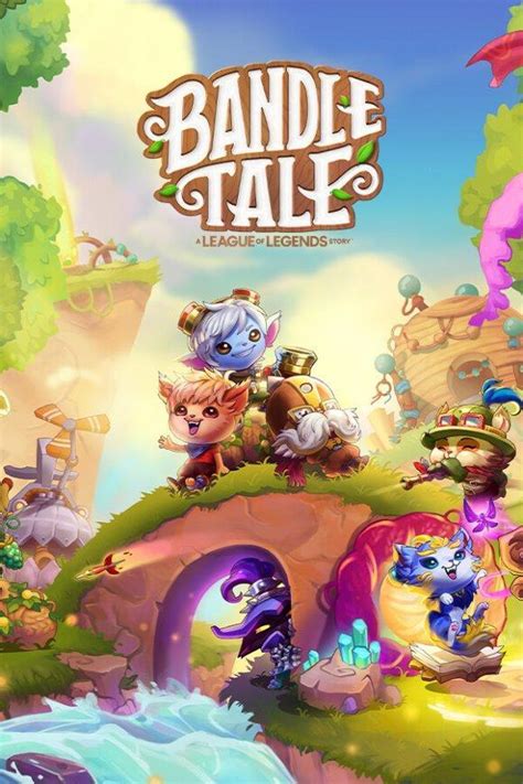 Bandle Tale A League Of Legends Story Filmaffinity