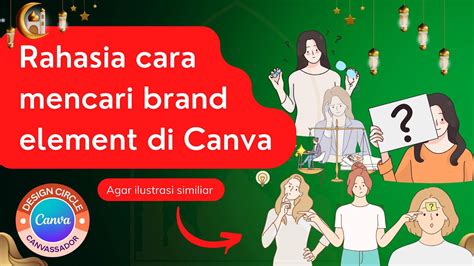 Tips And Trik Canva Rahasia Cara Mudah Mencari Kode Brand Element Agar