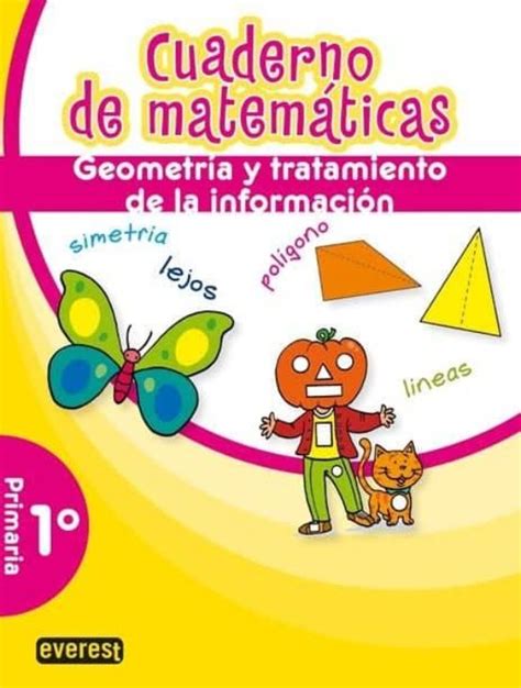 Cuaderno De Matematicas 1º Primaria Geometria Y Tratamiento De La Informacion Con Isbn