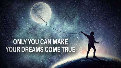 Make Your Dreams Come True