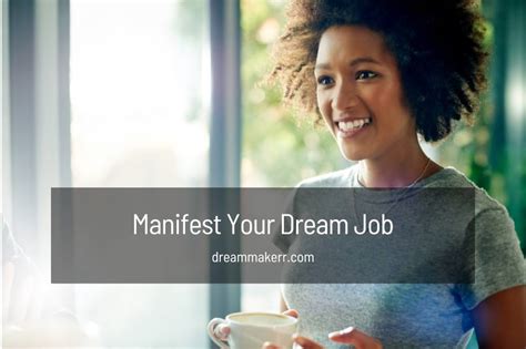 How To Manifest Your Dream Job In 5 Easy Steps DreamMaker