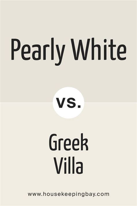 Pearly White Sw 7009 Vs Greek Villa By Sherwin Williams Greek Villas Greek Villa Sherwin