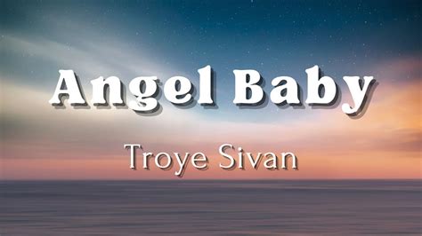 Troye Sivan Baby Angel Lyrics YouTube