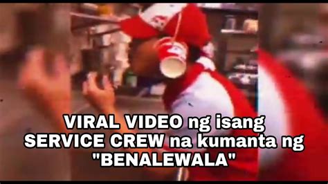 Viral Video Ng Isang Service Crew Na Kumanta Ng Benalewala Grabe Ang