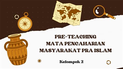 Pre Teaching Ski Kelompok Materi Mata Pencaharian Masyarakat Arab Pra