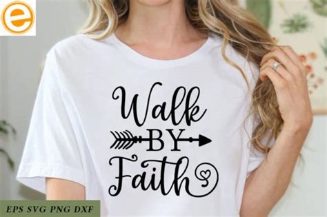 Walk By Faith Svg Graphic By Etcify Creative Fabrica