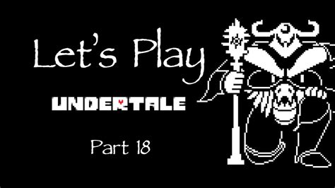 You Wanna Go Knight Knight Undertale Lets Play Part 18 Youtube