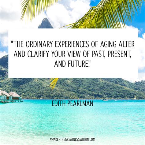 35 Aging Quotes | AwakenTheGreatnessWithin