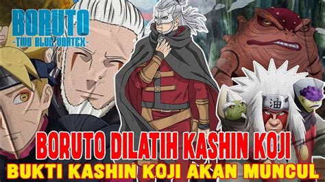 Prediksi Boruto Dilatih Kashin Koji Bukti Kashin Koji Akan Muncul