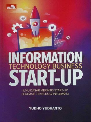 Information Technology Business Start Up By Yudho Yudhanto Goodreads