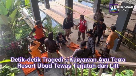 Detik Detik Tragedi 5 Karyawan Ayu Terra Resort Ubud Tewas Terjatuh