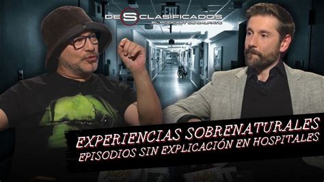 Desclasificados Las Experiencias Sobrenaturales Del Dr Rodrigo Erlij