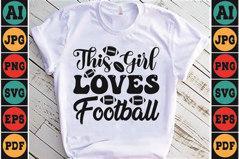 This Girl Loves Football Svg Graphic By Creative Studio 55 · Creative