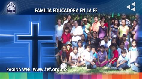 Familia Educadora En La Fe FEF YouTube