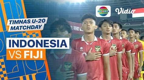 Mini Match Indonesia Vs Fiji Timnas U Matchday Vidio