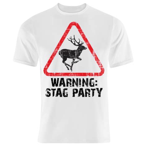 Warning Stag Party T Shirt Personalise Me Fresh Prints