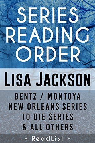 Lisa Jackson Series Order And Checklist Bentz Montoya Novels To Die