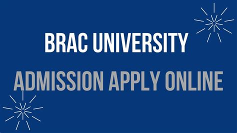 Brac University Admission Apply Online Brac University Brac Youtube