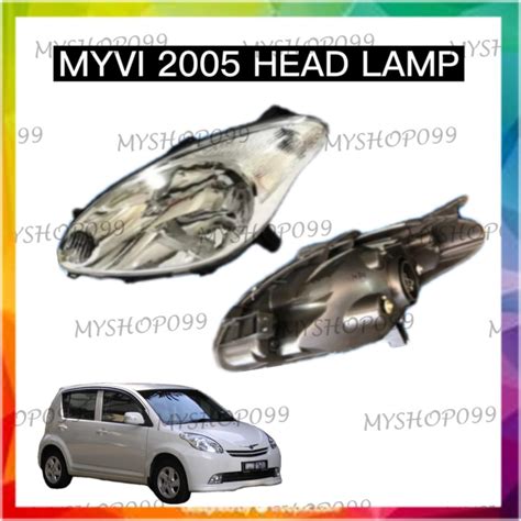 PERODUA MYVI 2005 2010 HEAD LAMP LAMPU DEPAN Shopee Malaysia