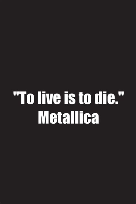 Metallica Song Quotes Quotesgram