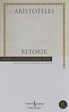 Retorik Hasan Ali Y Cel Klasikler Dizisi Amazon Co Uk Aristoteles