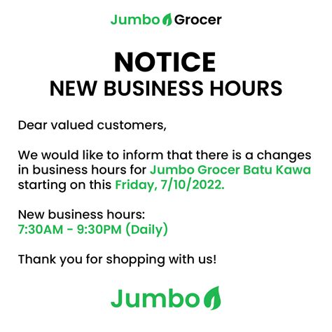 Notice Of Change In Business Hours Jumbo Grocer