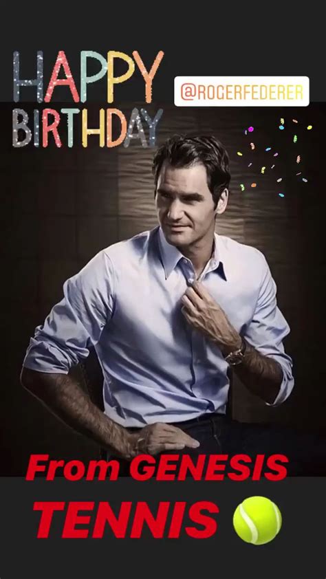 Happy Birthday Roger Federer🎉🎾 Video Feliz Cumpleaños Feliz