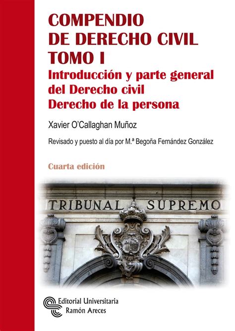 Compendio de Derecho Civil Tomo I Introducción y parte general del