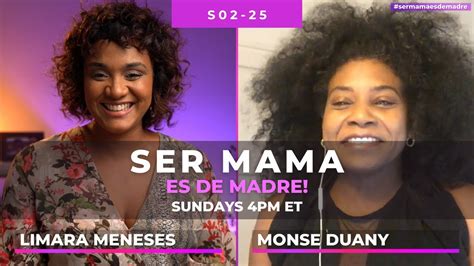 Monse Duany Y Limara Meneses En Ser Mam Es De Madre S E Youtube