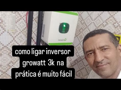 Como Ligar Inversor Growatt K De Energia Solar Na Pr Tica Muito