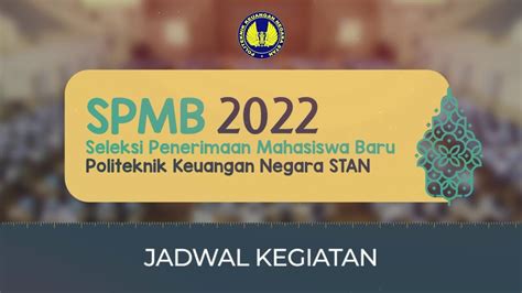 Timeline Spmb Politeknik Keuangan Negara Stan 2022 Youtube