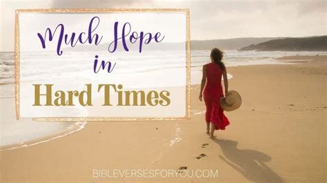 Best Bible Verses about Hope in Hard Times - Bible Verses for You