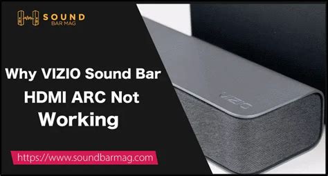 Why VIZIO Sound Bar HDMI ARC Not Working? [Best Solutions]