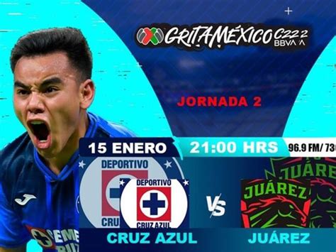 Cruz Azul Vs Juárez En Vivo Liga Mx Jornada 2 Gritaméxicoc22