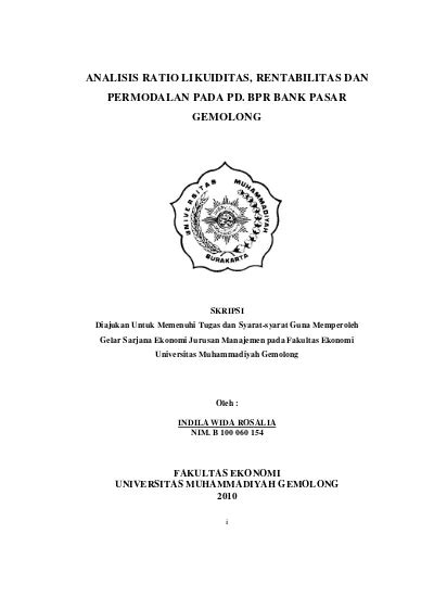 ANALISIS RATIO LIKUIDITAS RENTABILITAS DAN PERMODALAN PADA PD BPR