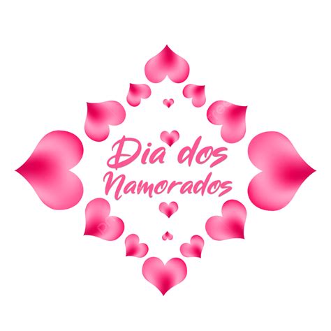 Dia Dos Namorados White Transparent Pink Hearts With Dia Dos Namorados