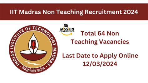 Iit Madras Non Teaching Recruitment Posts Apply Now Iit