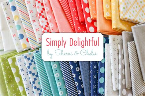 Simply Delightful By Sherri And Chelsi For Moda Fabrics