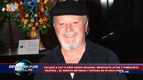 Fallece A Los A Os Sergio Defassio Importante Actor Y Comediante